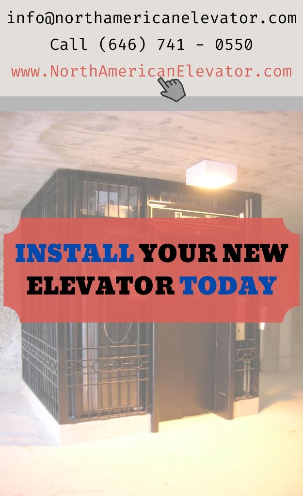 INSTALL YOUR NEW ELEVATOR TODAY